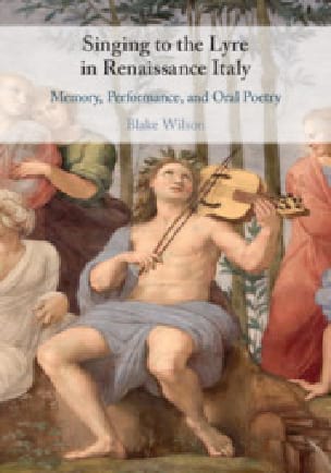 Singing to the Lyre in Renaissance Italy - Blake WILSON - Livre