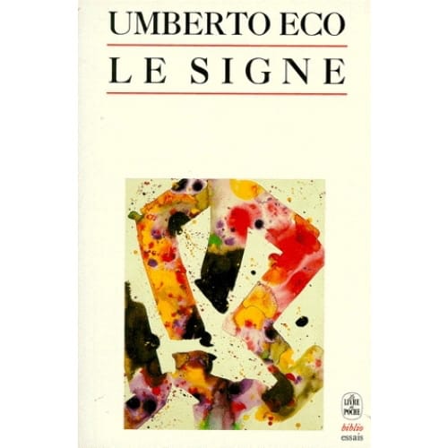 Le signe: histoire et analyse d'un concept Umberto ECO Partition