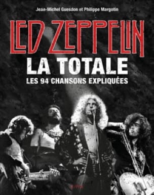 Led Zeppelin, la totale Jean-Michel GUESDON Partition