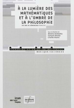 A la lumière des mathématiques et à l'ombre de la philosophie