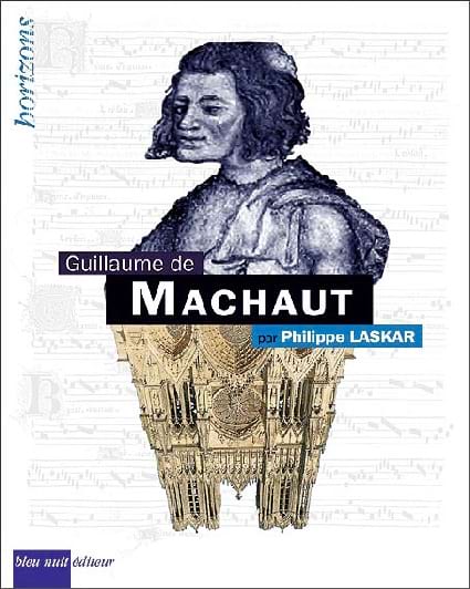 Guillaume de Machaut Philippe LASKAR Livre Les Hommes