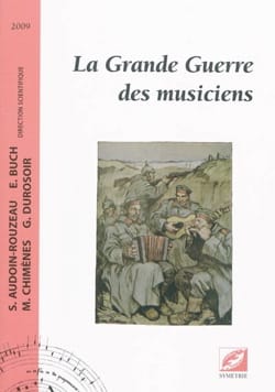La grande guerre des musiciens Collectif Livre Les Epoques