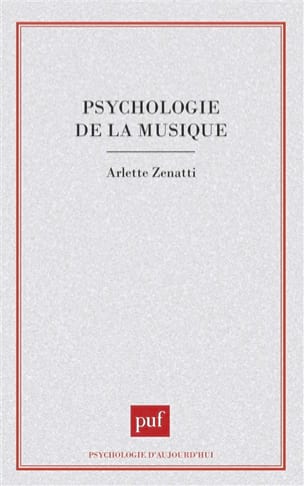 Psychologie de la musique ZENATTI Arlette dir. Livre Les Sciences