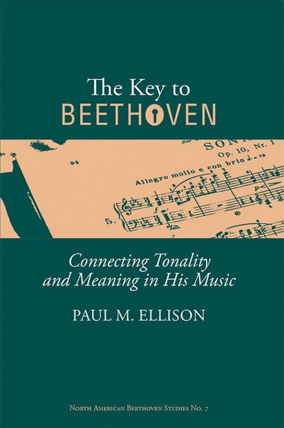 The Key to Beethoven Paul ELLISON Livre Les Hommes