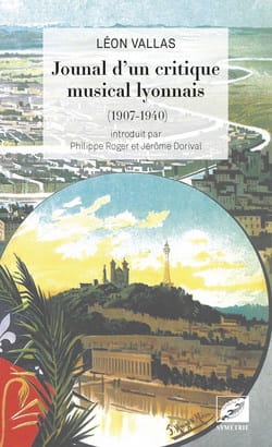 Journal d'un critique musical lyonnais Léon VALLAS Livre Les Arts