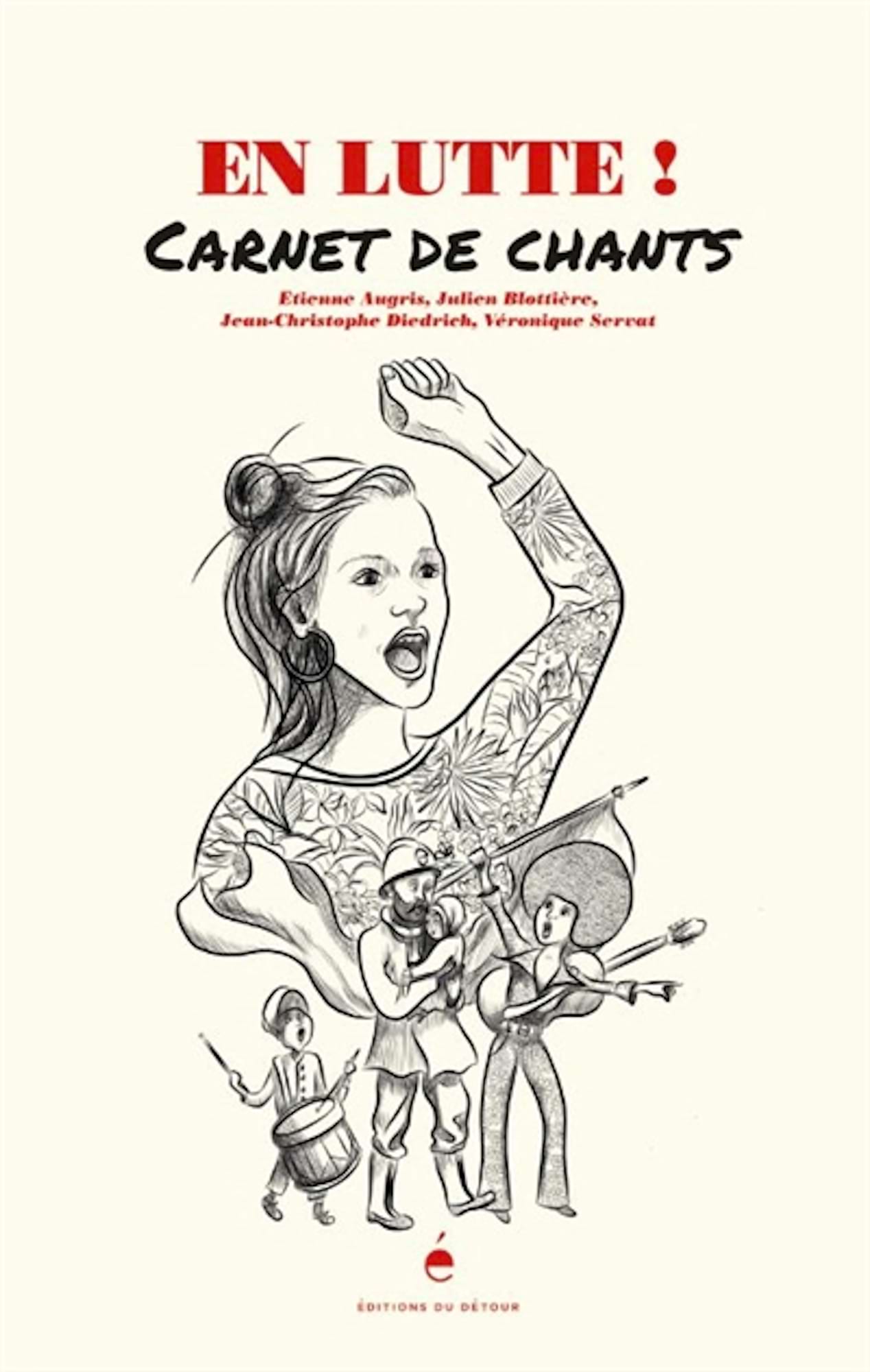 En lutte ! : carnet de chants