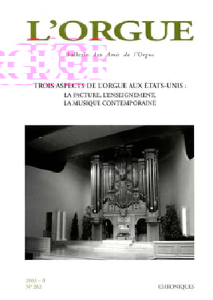 L’orgue, n° 262 : 3 aspects de l'orgue aux États-Unis - Revue - Livre