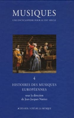 Musiques : une encyclopédie pour le XXIe siècle, vol. 4