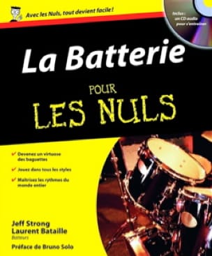 La batterie pour les nuls - STRONG Jeff / BATAILLE Laurent - Livre