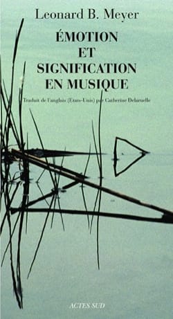 Emotion et signification en musique - MEYER Leonard B. - Livre