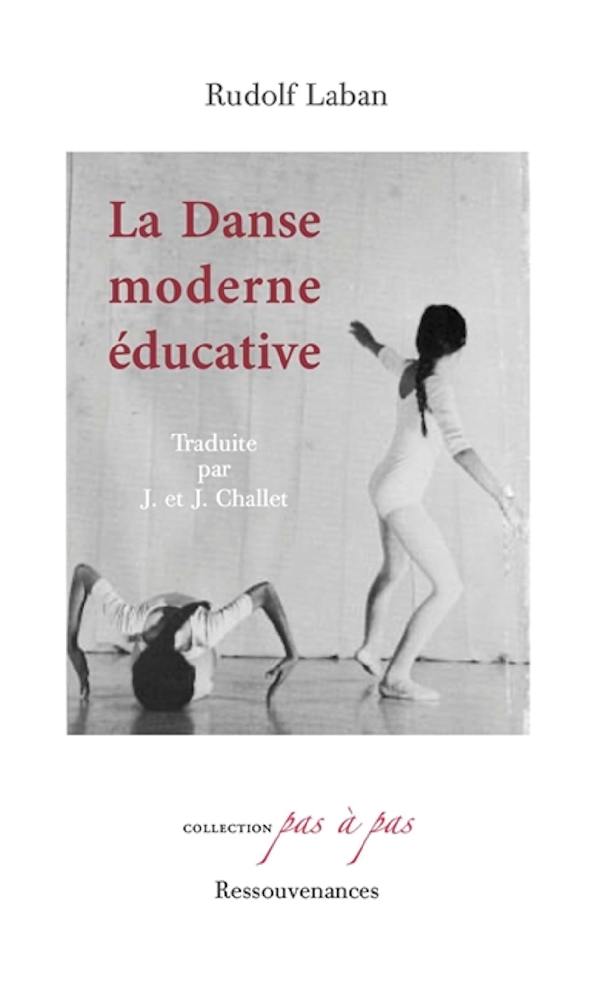 La danse moderne éducative Laban Rudolf Livre Les Arts