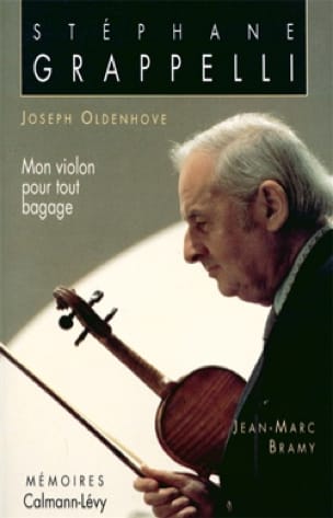 Mon violon pour tout bagage Stéphane GRAPPELLI Livre
