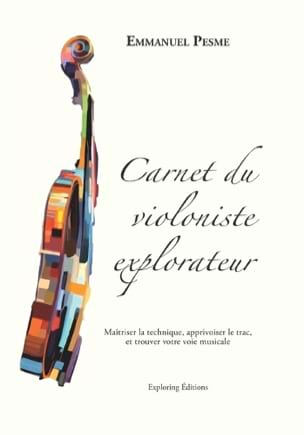 Pesme Emmanuel - Carnet du violoniste explorateur : - Livre - di-arezzo.ch