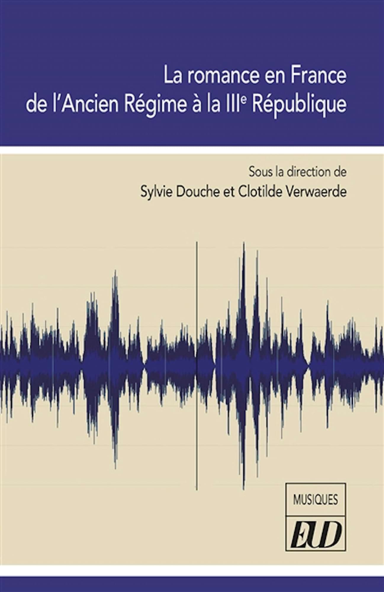 La romance en France de l'Ancien Régime à la IIIe République