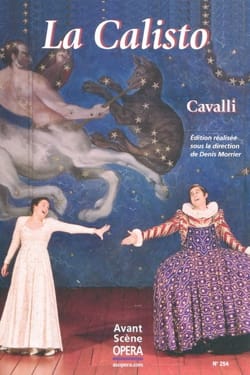 Avant-scène opéra (L'), n° 254 : La Calisto - Francesco CAVALLI