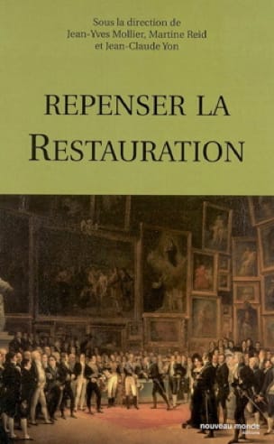 Repenser la Restauration COLLECTIF Livre Les Epoques