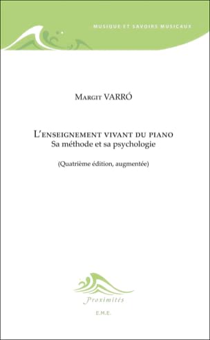 L'enseignement vivant du piano, sa méthode et sa psychologie