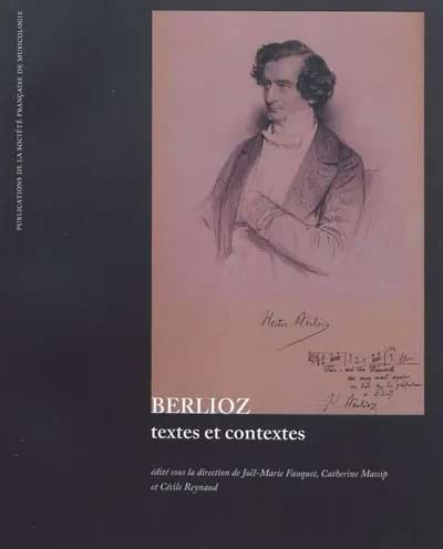 Berlioz : textes et contextes Joël-Marie FAUQUET Livre Les Hommes