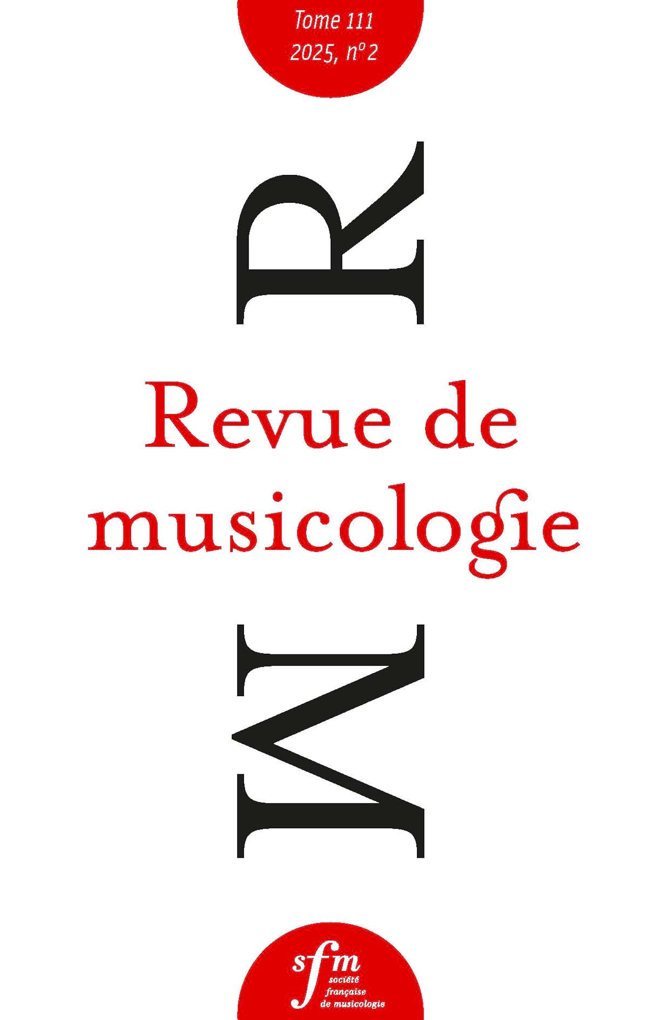 Revue de musicologie Tome 111, 2025, n°2