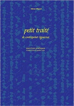 Petit traité de contrepoint rigoureux Olivier MIQUEL Livre Contrepoint