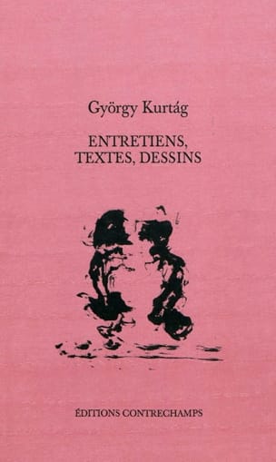 Entretiens, textes, dessins KURTAG Livre Les Hommes
