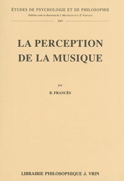 La perception de la musique Robert FRANCÈS Livre Les Sciences