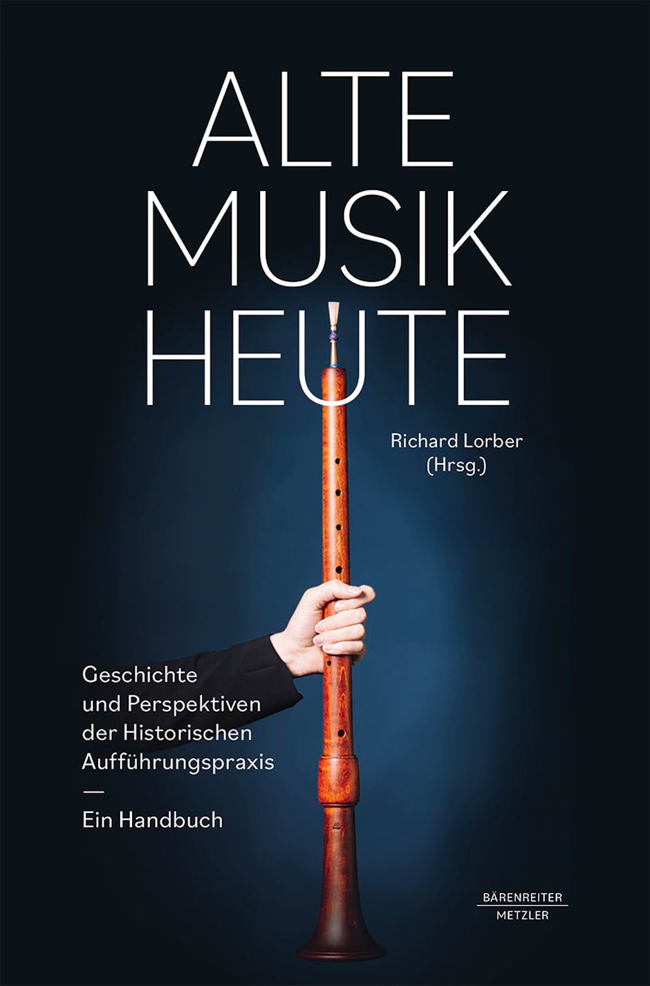 Alte Musik heute Richard LORBER Livre Les Epoques