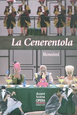 Avant-scène opéra (L'), n° 253 : La Cenerentola - ROSSINI - Livre