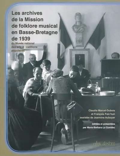 Les archives de la Mission de folklore musical en Basse-Bretagne de 1939