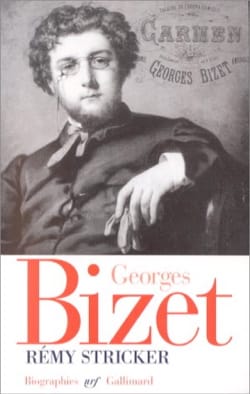 Georges Bizet : 1838-1875 Rémy STRICKER Livre Les Hommes