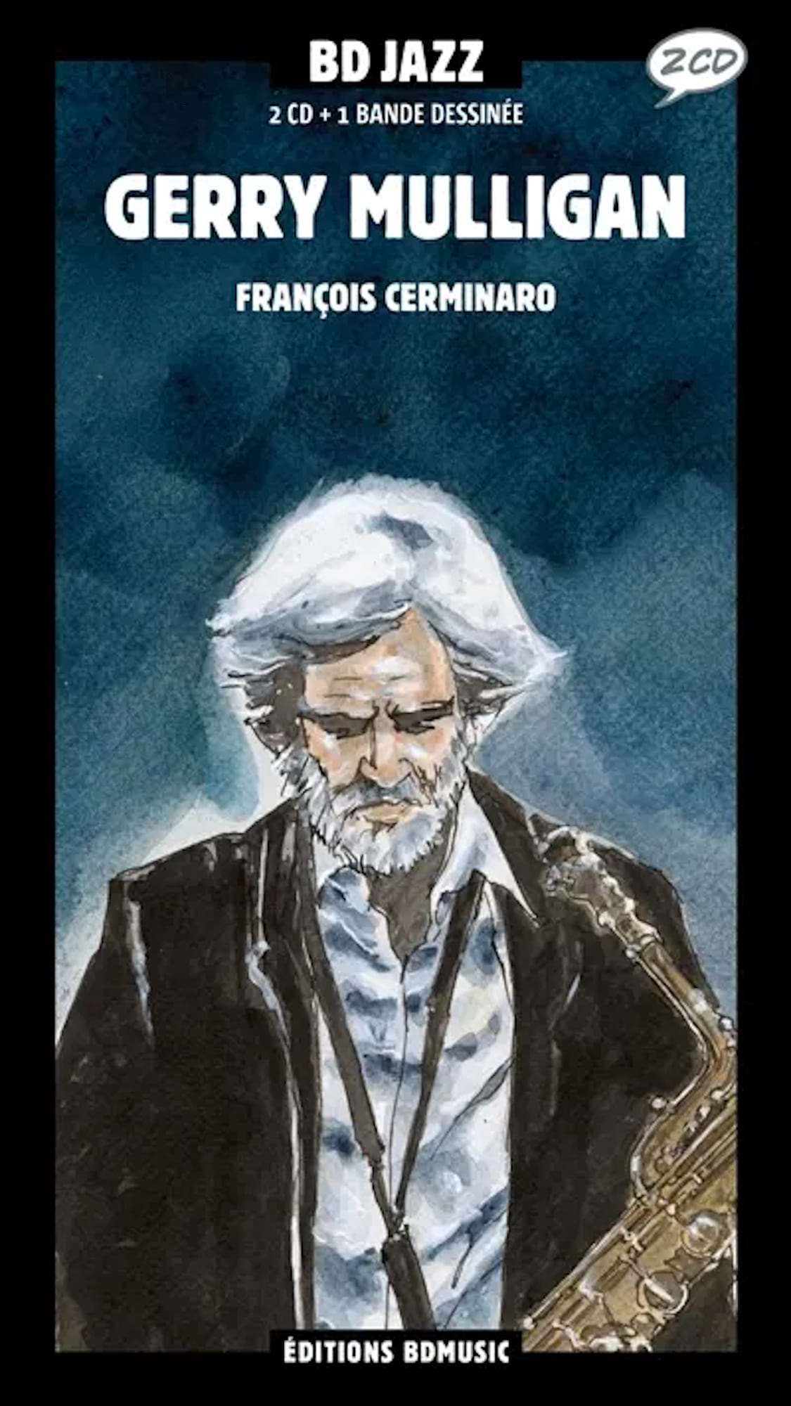 Gerry Mulligan, bande dessinée et 2 Cds audio - Cerminaro François