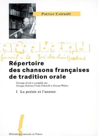 RÉPERTOIRE DES CHANSONS FRANÇAISES DE TRADITION ORALE, vol. 1