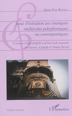 Essai d'initiation aux musiques médiévales polyphoniques