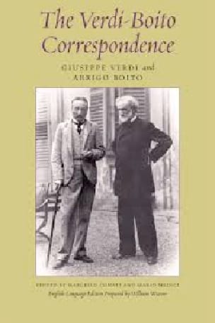 The Verdi-Boito Correspondence VERDI Livre Les Hommes