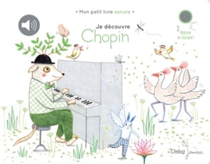 Je découvre Chopin Delphine RENON Livre Découverte des compositeurs