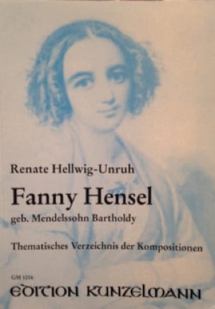 Fanny Hensel HELLWIG-UNRUH Renate Livre Les Hommes