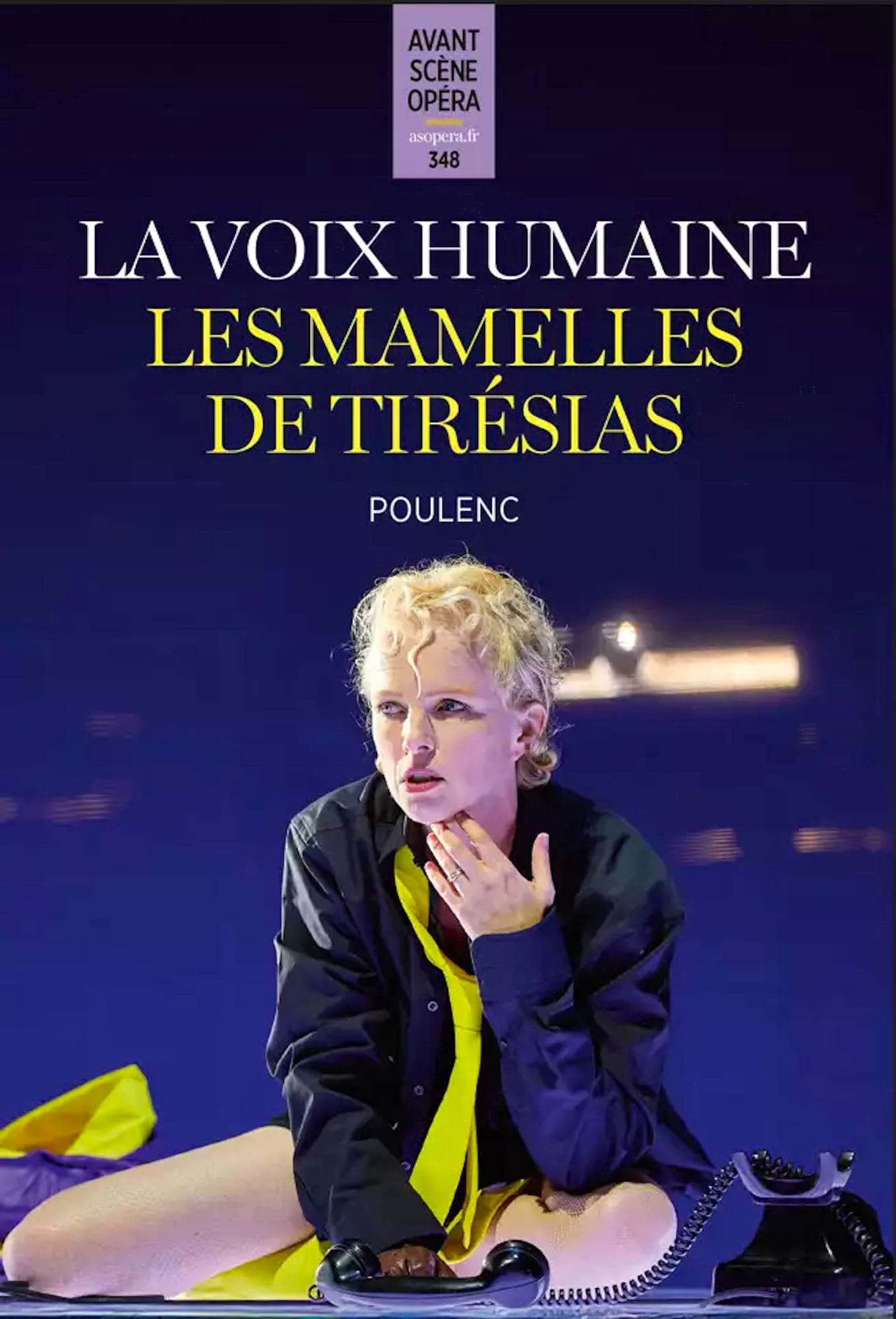 Avant-Scène Opéra n°348 La Voix humaine / Les Mamelles de Tiresias