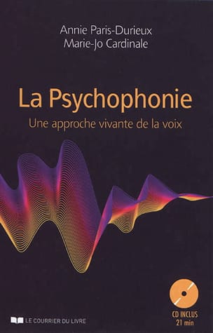 La psychophonie : une approche vivante de la voix