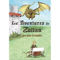 Les aventures de Zültan, pour piano et orchestre - Igor TROPPÉE