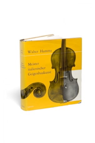 Meister italienischer Geigenbaukunst - Walter HAMMA - Livre