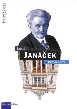 Leos Janacek Patrice ROYER Livre Les Hommes