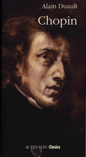 Frédéric Chopin Alain DUAULT Livre Les Hommes