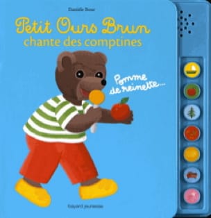 Petit Ours Brun chante des comptines - Danièle BOUR - Livre