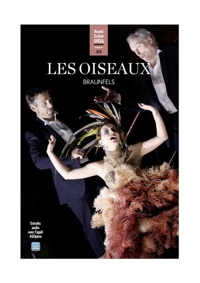 Avant-scène opéra (L'), n° 325 : Les oiseaux - Walter BRAUNFELS