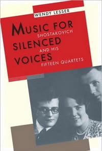 Music for silenced voices : Shostakovich and his fifteen quartets