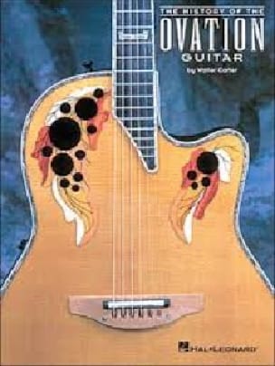 The History of the Ovation Guitar - Walter Carter - Partition