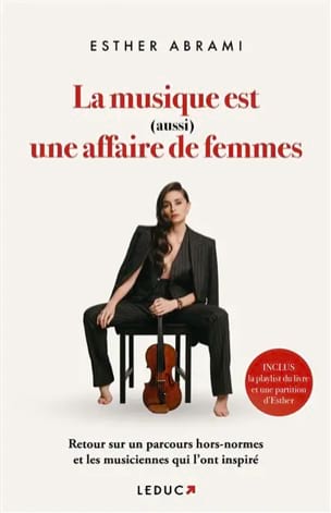 La musique est (aussi) une affaire de femmes Abrami Esther Livre
