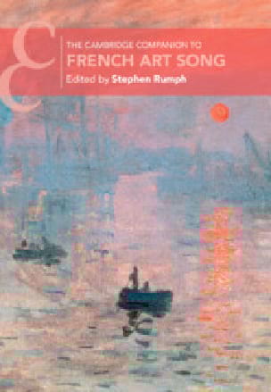 Rumph, Stephen - The Cambridge Companion to French Art Song - Livre - di-arezzo.fr