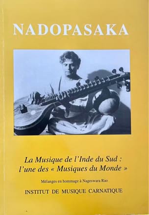 de Musique Carnatique Institut - Nadopasaka, La musique de l'inde du Sud, l'une des 