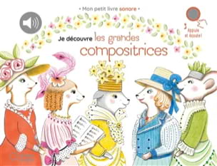 Je découvre les grandes compositrices - Renon Delphine - Livre